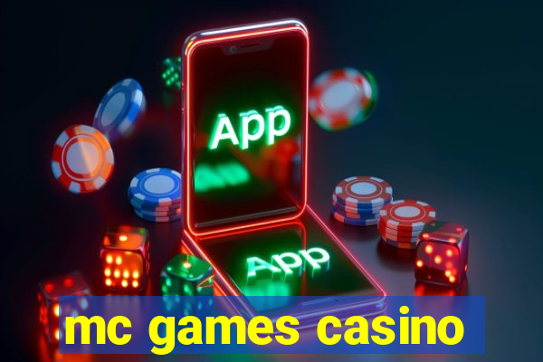 mc games casino